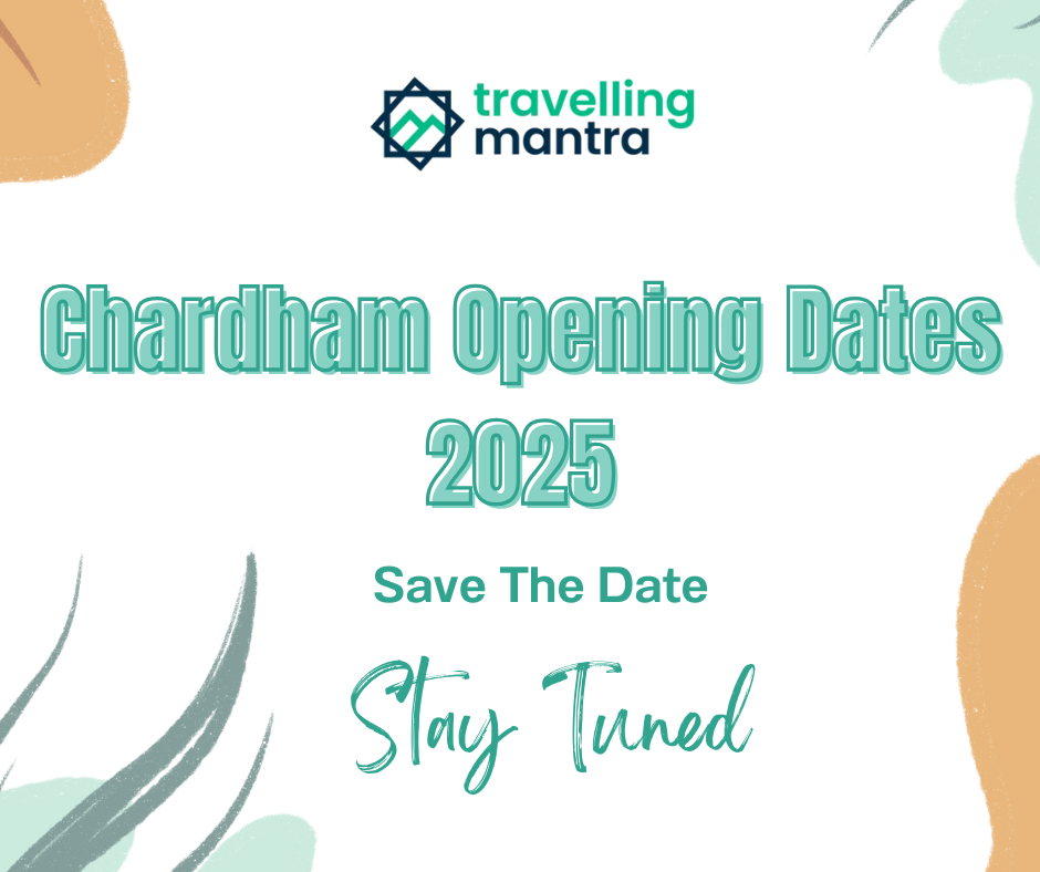 Char Dham Yatra 2025: Opening Dates, Travel Guide & Best Deals!