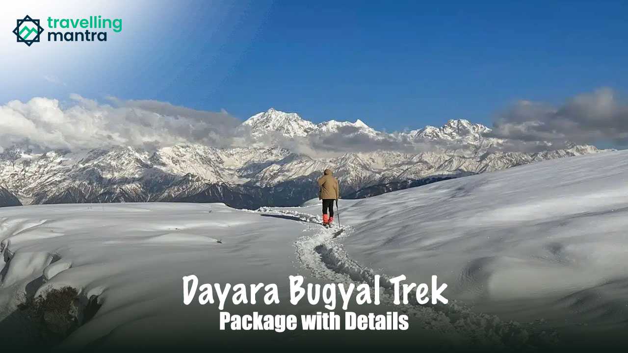 Dayara Bugyal Trek